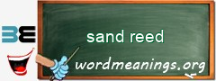 WordMeaning blackboard for sand reed